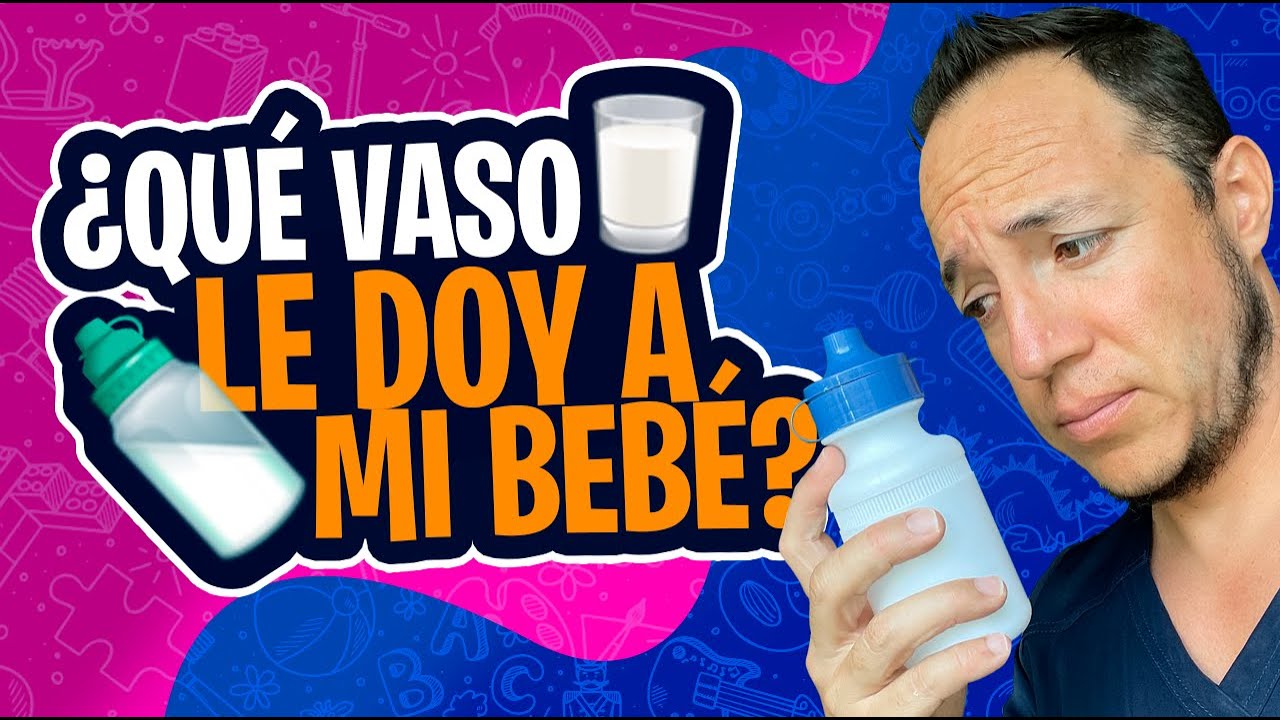 ¿En qué vaso debo darle agua a mi bebé