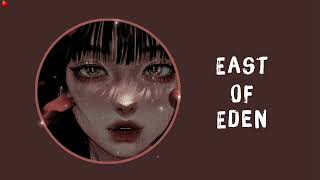 East Of Eden - Zella Day [ 1 Hour ]