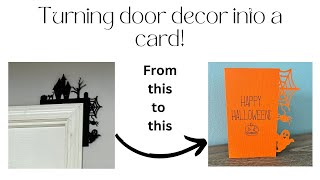 Cricut Door Decor Turns Into A Card