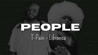 T-Pain - People (Libianca T-Mix)