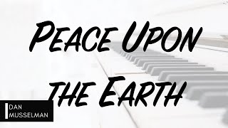 PEACE UPON THE EARTH by Hillsong Worship. Piano Instrumental [with lyrics]