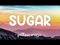 Sugar Maroon 5 Lyrics