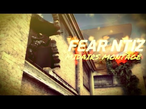 FeaR NtiZ Midairs Montage