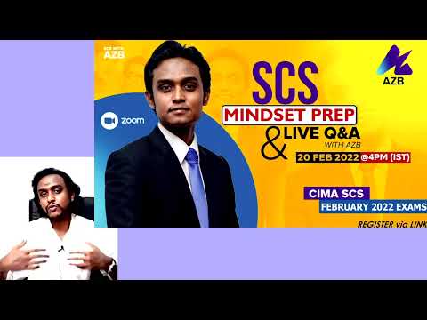 CIMA SCS Feb 2022 Mindset Prep & Motivation Live Session | Pixlwizz Case | Pass CIMA SCS with AZB