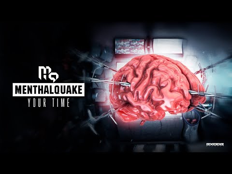 Menthalquake - Your Time [EX032]