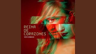 Reina de Corazones - Radio Edit Music Video
