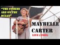 Maybelle Carter - The Storms Are On The Ocean (Live 1969)