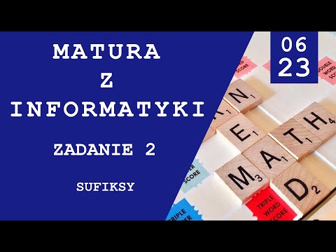 Matura z Informatyki Czerwiec 2023 Zadanie 2 Sufiksy