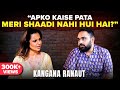 Modi Ji Bollywood S Hypocrisy And Dating Apps Kangana Tells All The Male Feminist EP137