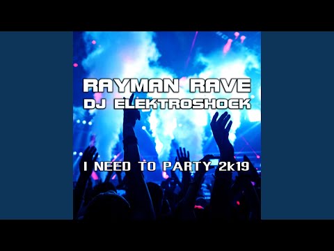 I Need to Party 2k19 (Radio Edit)