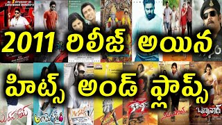2011 Year Hits And Flops All Telugu Movies list  T