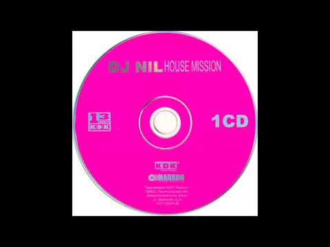 DJ NIL -  House Mission 1 CD(2006)