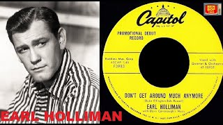 EARL HOLLIMAN - Don&#39;t Get Around Much Anymore (1958)