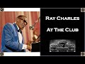 Ray Charles / At The Club
