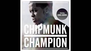 Chipmunk feat. J Cole and Chris Brown- Champion remix [BRAND NEW]