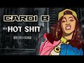 Cardi B - Hot Shit (Cardi Only)