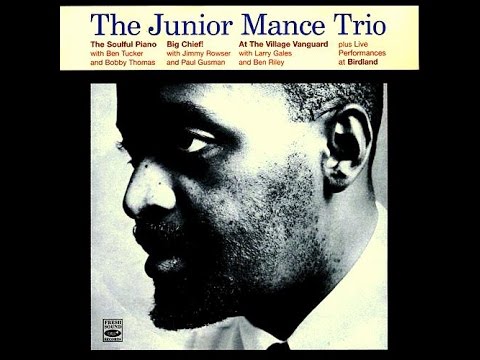 Junior Mance Trio - Darling, Je Vous Aime Beaucoup