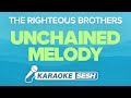 The Righteous Brothers Unchained Melody Karaoke