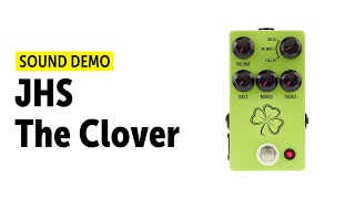 Video thumbnail for JHS The Clover - Sound Demo (no talking) by Guitar Bonedo