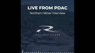Regency Silver: Exploration Update