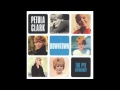 Petula Clark - I couldn't live without your love  (HQ)