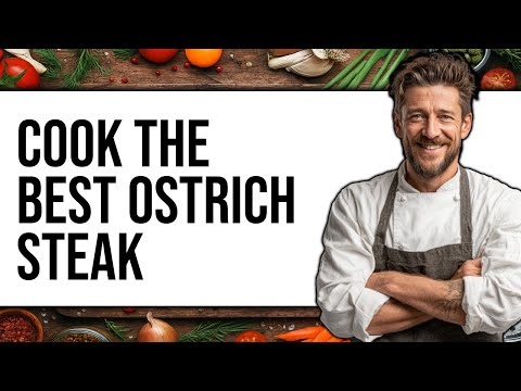 How To Cook Ostrich Steak