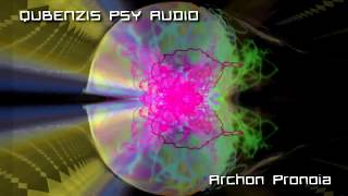 Qubenzis Psy Audio | Archon Pronoia - 1st Version. Darkish mood, full On(ish)