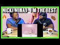 Nicki Minaj- I'm the Best |Brothers Reaction!!!!