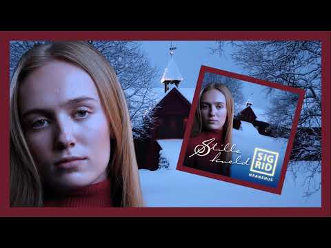 Sigrid Haanshus - "Stille kveld"