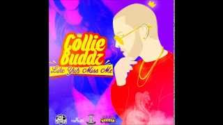 Collie Buddz - Like Yuh Miss Me (Official Audio) - Radio  - Adde - JWonder - 21st Hapilos