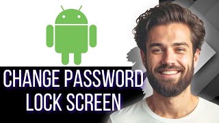 Download the video "How To Change Lock Screen Password On Android (Easy)"