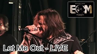 Electric Mary - Let Me Out - LIVE