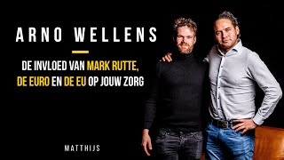 🚨 Zorgverzekeraars onder INVLOED | Arno Wellens VS Mark Rutte