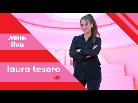 MNM Live: Laura Tesoro - Up