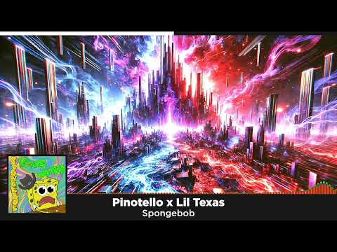 Pinotello x Lil Texas - Spongebob