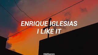 Enrique Iglesias - I Like it [Sub español]