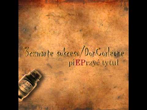 3czwarte sukcesu&DonCorleone-Nie zapomnisz nas (prod.Freezbeatz)