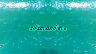 adam and eve