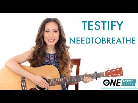 download lagu mp3 mp4 Testify Chords Needtobreathe, download lagu Testify Chords Needtobreathe gratis, unduh video klip Testify Chords Needtobreathe