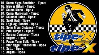 Download lagu Tipe - X Full Album Terbaik 2026 / Lagu Indonesia Hits Pilihan Terbaik & Terpopuler Sepanjang Masa mp3