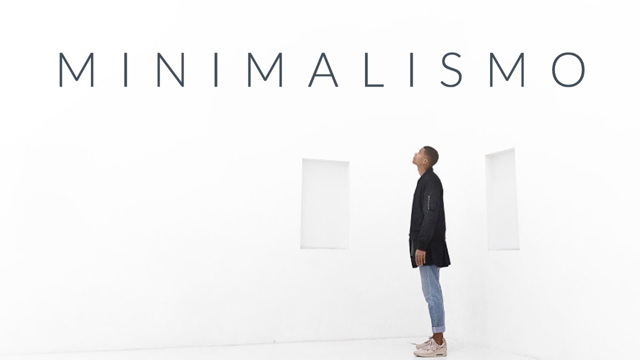 Minimalismo | Lições para a Vida