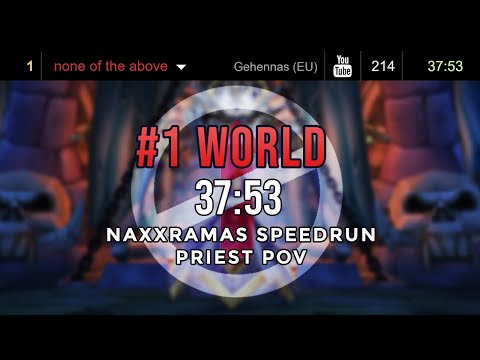 #1 WotLK Naxxramas Speedrun (37:53) by NOTA