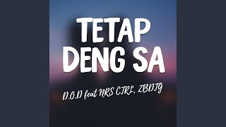 Download lagu Tetap Deng Sa mp3 Download lagu Tetap Deng Sa mp3
