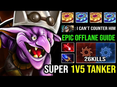 Amazing 1v5 Super Tanker 26Kills Timbersaw | EPIC Offlane Guide Insane Tree Cut Aghanim Chakram DotA