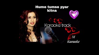 Hume tumse pyar kitna New   Hindi Karaoke track  f