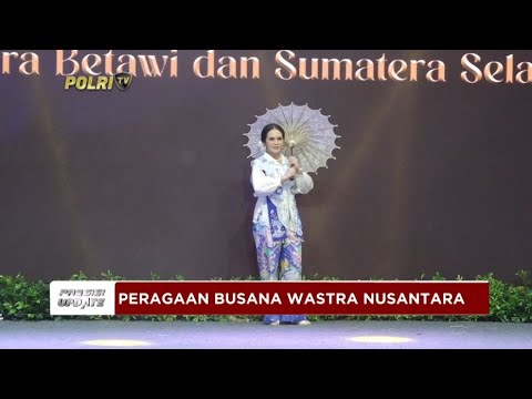 PRESISI UPDATE : FASHION SHOW PD BHAYANGKARI CABANG SE-DAERAH METRO JAYA 26/07/2024