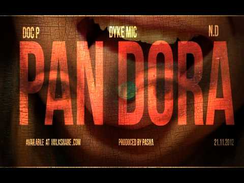 Pandora-Doc P ft Dyke Mic,N.D