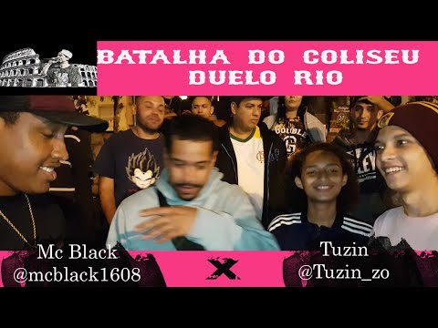 TUZIN VS BLACK - DUELO RIO - PRIMEIRA FASE