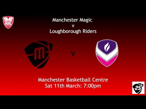 NBL D1: Manchester Magic v Loughborough Riders 11.03.23