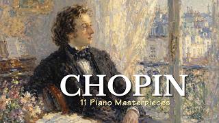Download lagu 【至高のショパン名曲集】11の傑作で巡るピアノの詩人の世界｜11 Essential Chopin Masterpieces / モネ・ルノワールの世界観で聴く睡眠用・作業用・クラシック音楽BGM mp3